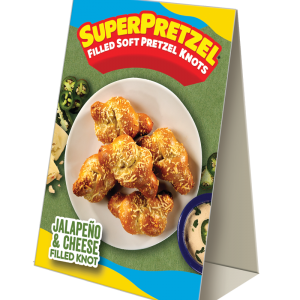SUPERPRETZEL® Jalapeno & Cheese Filled Soft Pretzel Knots Table Tent