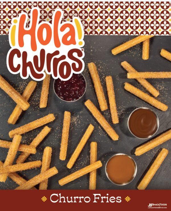 iHOLA! CHURROS FRIES POSTER J&J Snack Foods Corp.