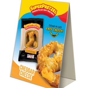 SUPERPRETZEL® Filled Soft Pretzel Cheddar Cheese IW Table Tent
